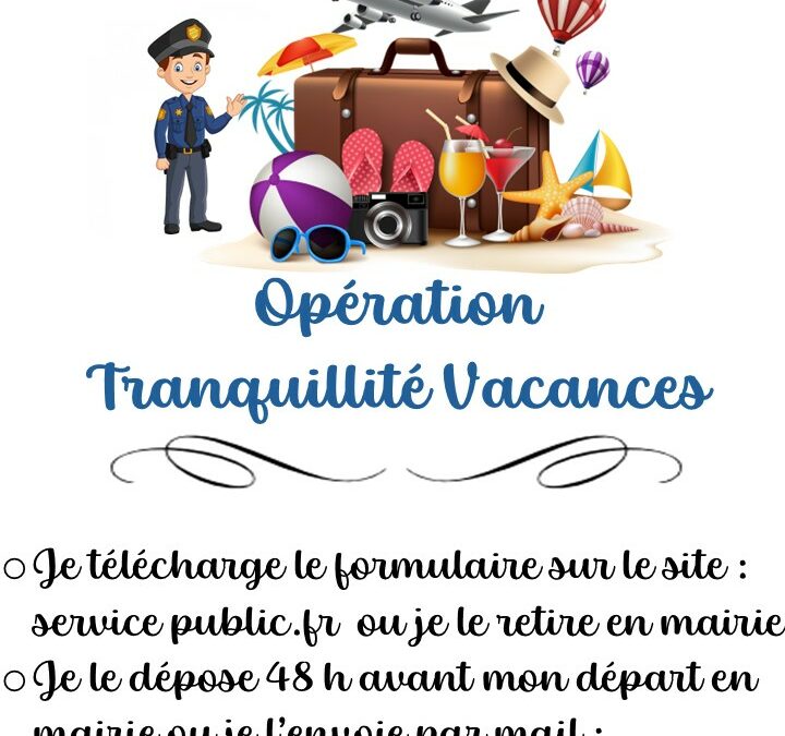 OPERATION TRANQUILLITE VACANCES