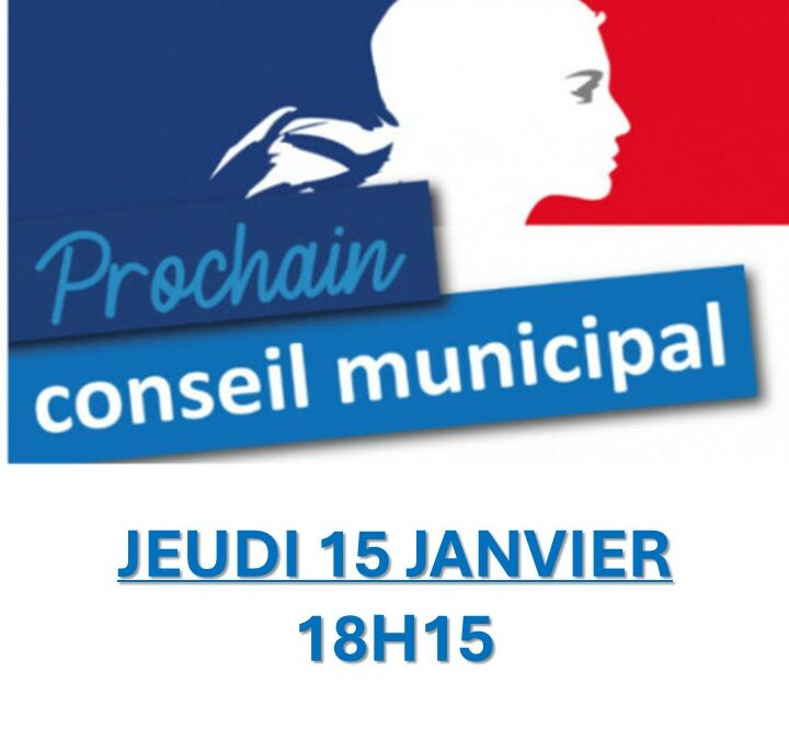CONSEIL MUNICIPAL 15 JANVIER 2026
