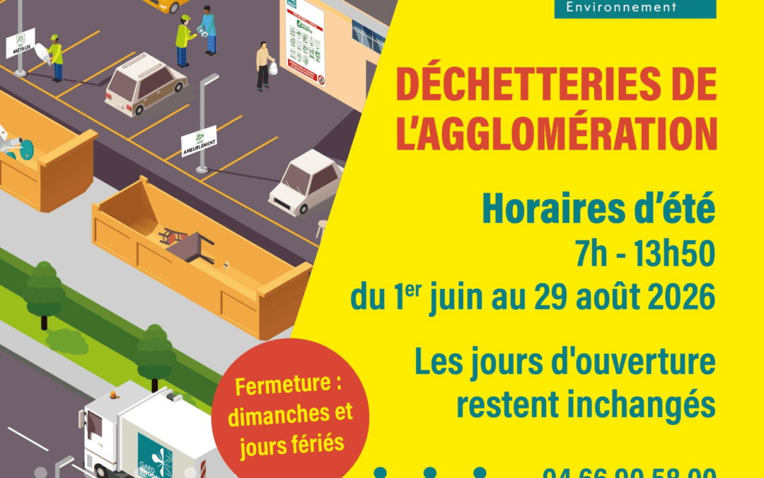 Les déchetteries de l&rsquo;Agglomération du Gard rhodanien passent aux horaires d&rsquo;été