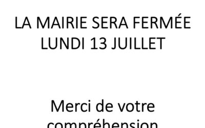 FERMETURE DE LA MAIRIE