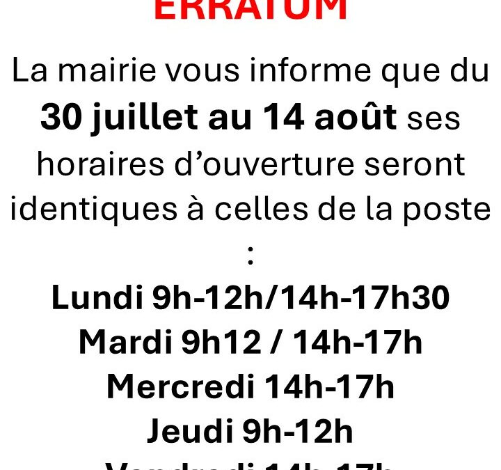 CHANGEMENT EXCEPTIONNEL – HORAIRE OUVERTURE DE LA MAIRIE