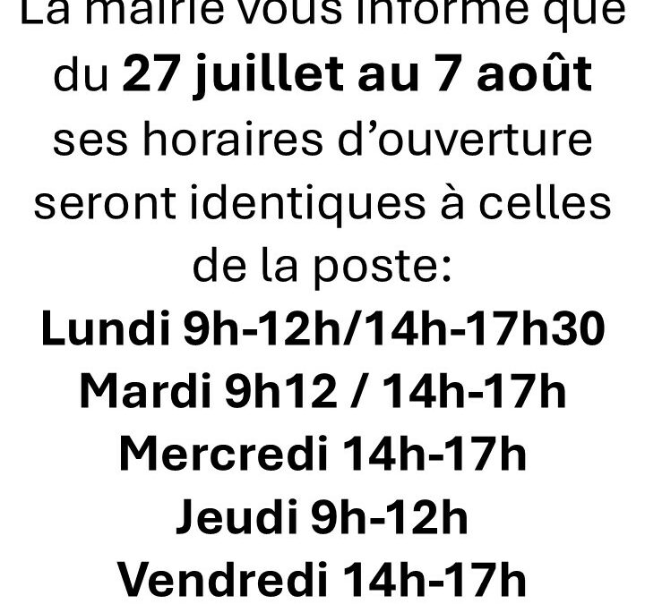 CHANGEMENT EXCEPTIONNEL – HORAIRE OUVERTURE DE LA MAIRIE